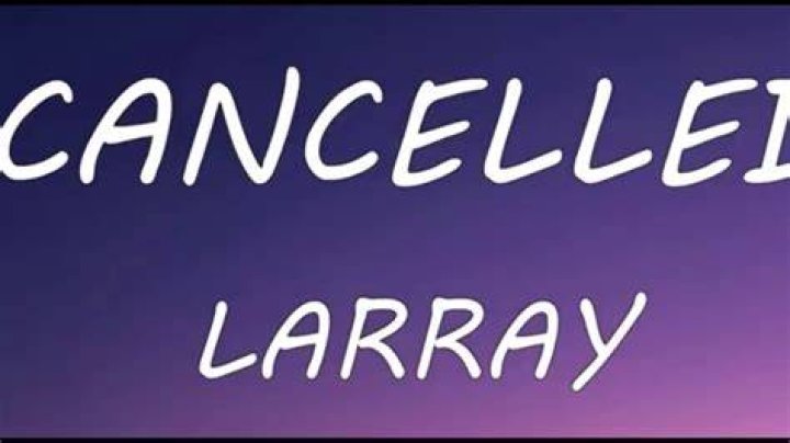 Cancelled larry lyrics