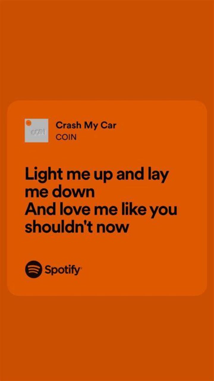 Get drunk crash my car lyrics