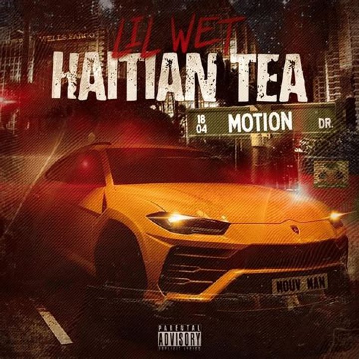 Haitian tea lil wet lyrics