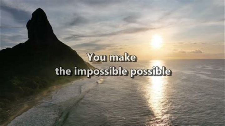 Impossible is possible lyrics