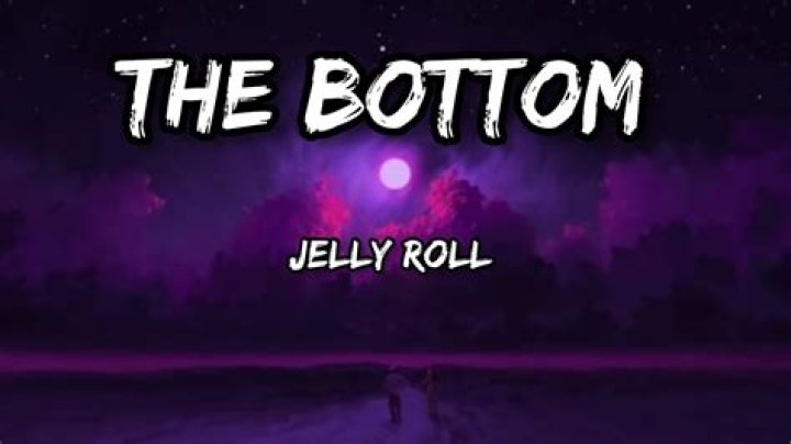 Jelly roll the bottom lyrics