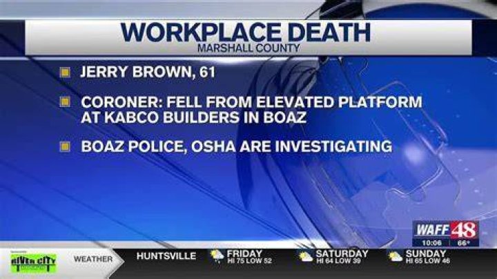Jerry Brown Obituary, Man dies after falling from Kabco Builders platform in Boaz
