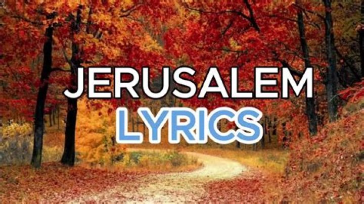 Jerusalem jerusalem song lyrics