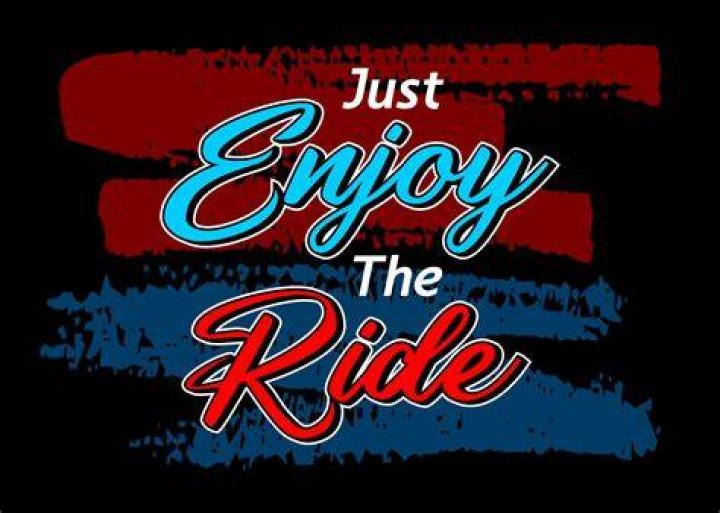 Just enjoy the ride lyrics