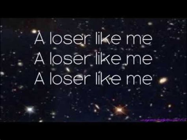 Loser like me lyrics