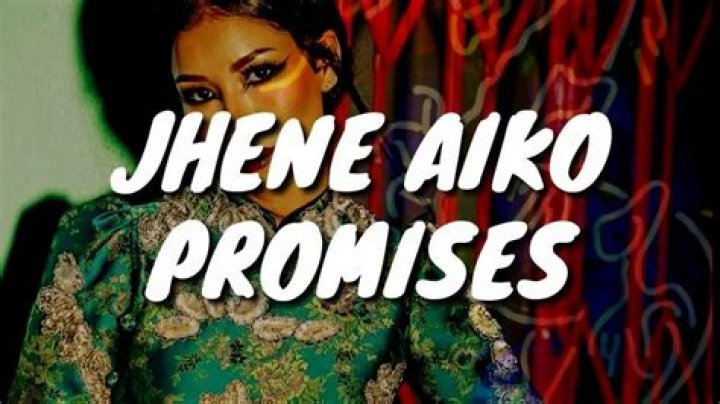 Promises jhene lyrics
