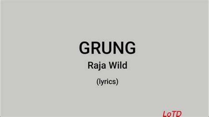 Raja wild lyrics