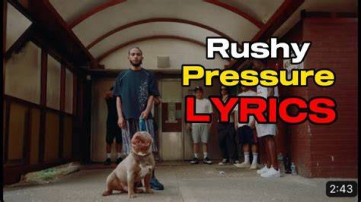 Rushy pressure lyrics