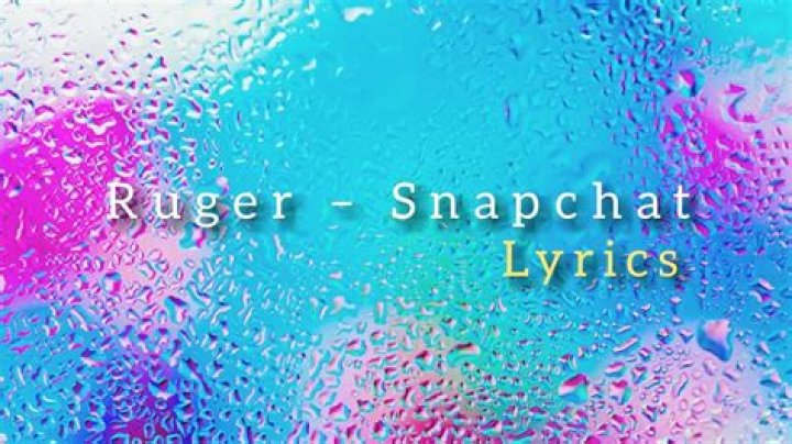 Snapchat lyrics_ruger lyrics