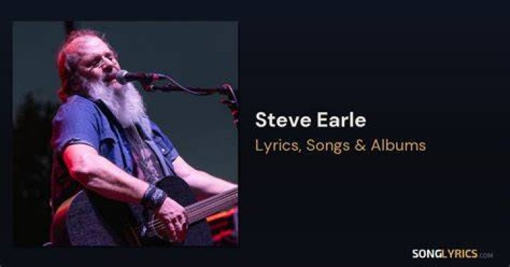 Steve earle lyrics