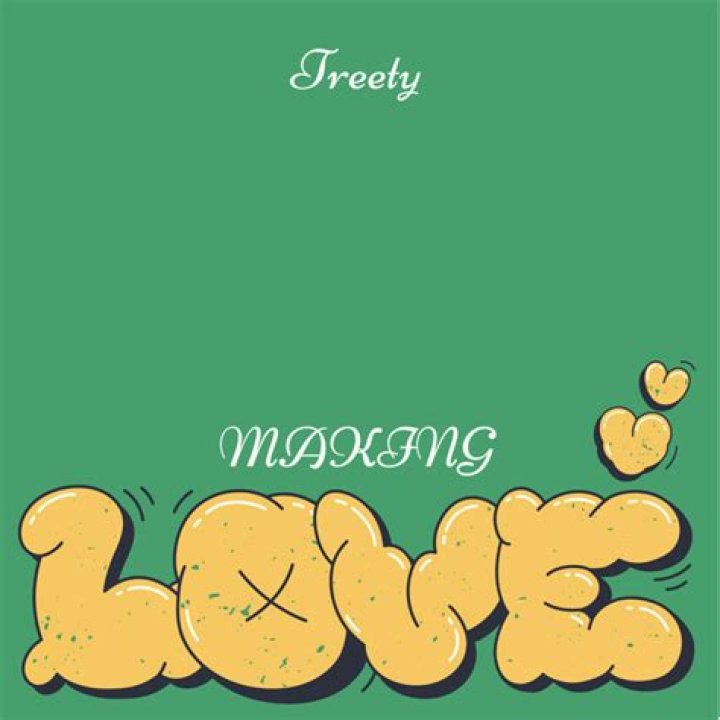 Treety making love lyrics