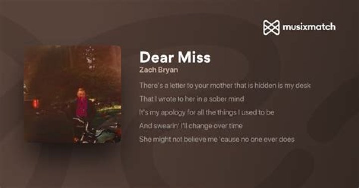 Zach bryan dear miss lyrics